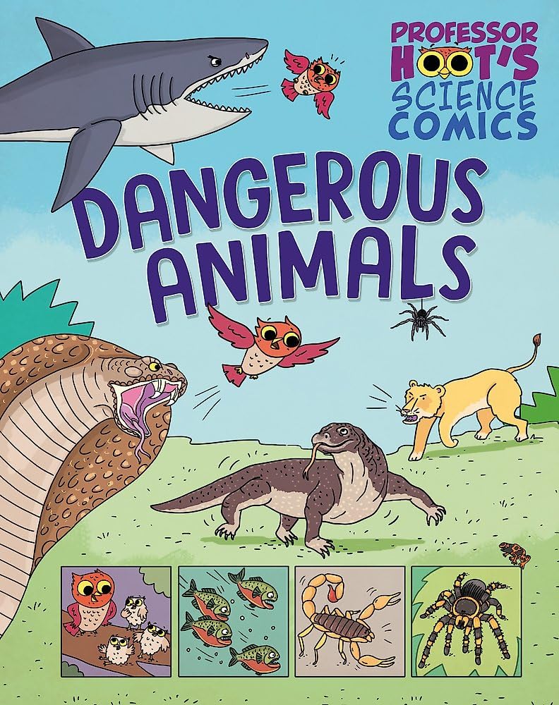 Professor Hoots Science Comics Dangerous Animals by Greta Birch PAPERBACK
