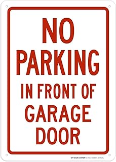 No Parking In Front of Garage Door Sign, 10x14 Inches, Rust Free .040 Aluminum, Fade Resistant, Made in USA by My Sign Center