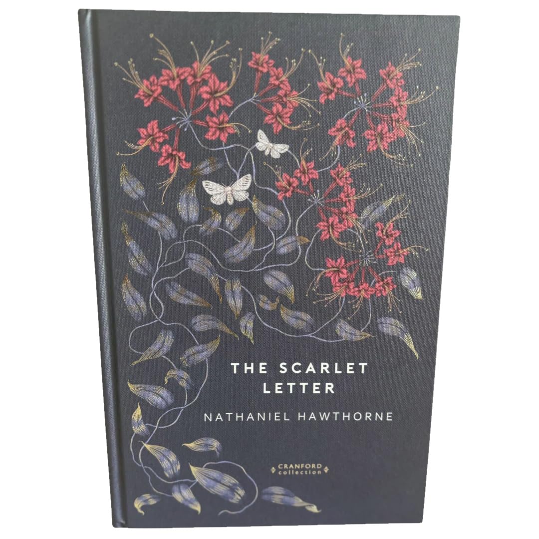 The Scarlet Letter by Nathaniel Hawthorne Cranford Collection