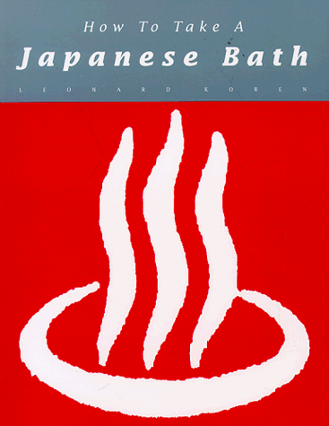 How to Take a Japanese Bath