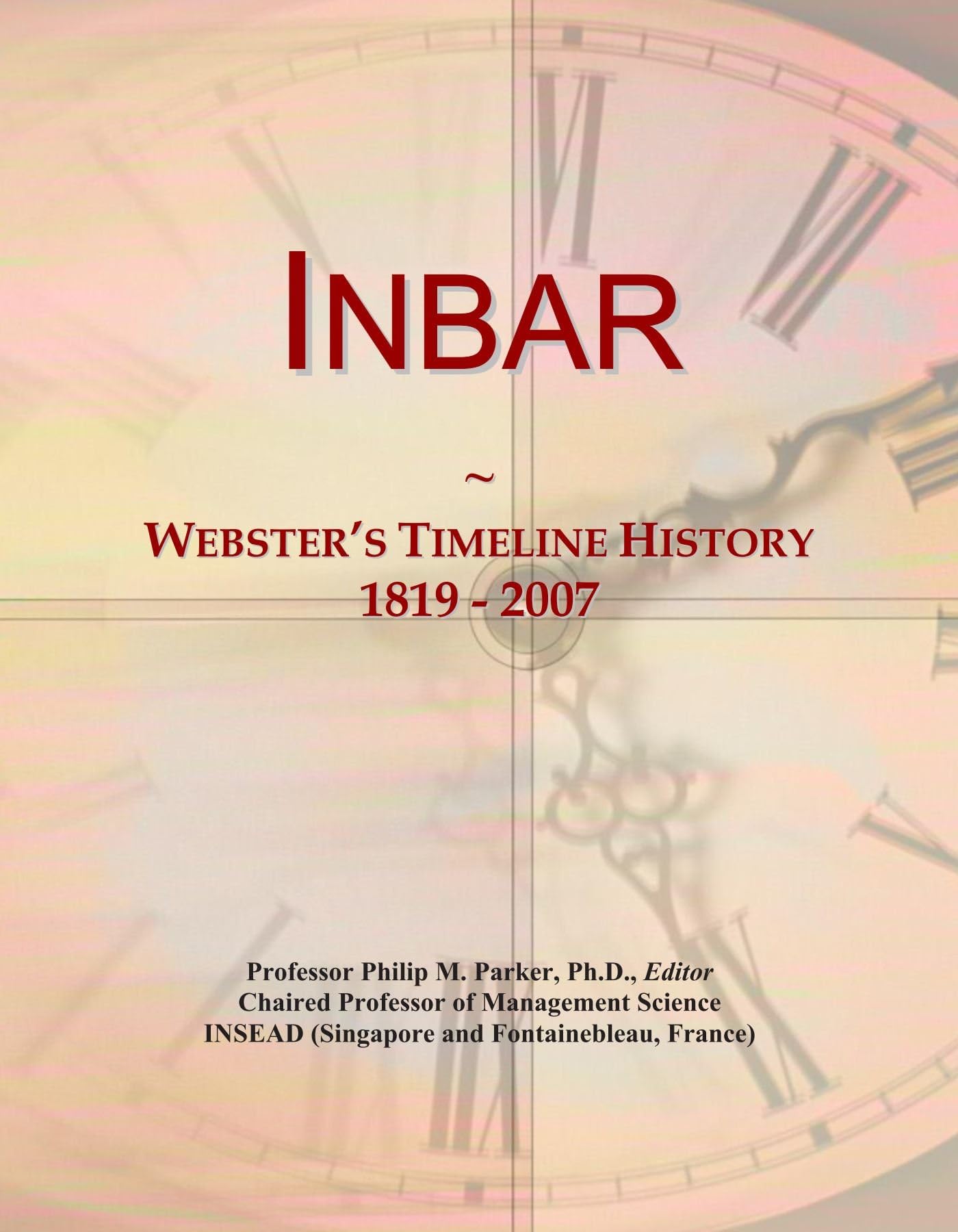 Inbar: Webster's Timeline History, 1819 - 2007