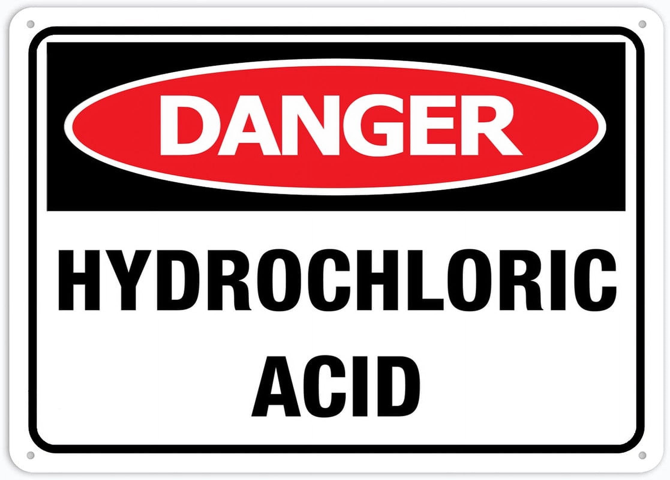 Danger Hydrochloric Acid Sign - Rust-Free Aluminum 8"x12", UV-Protected, Waterproof, Weatherproof & Fade Resistant, 4 Pre-Drilled Holes
