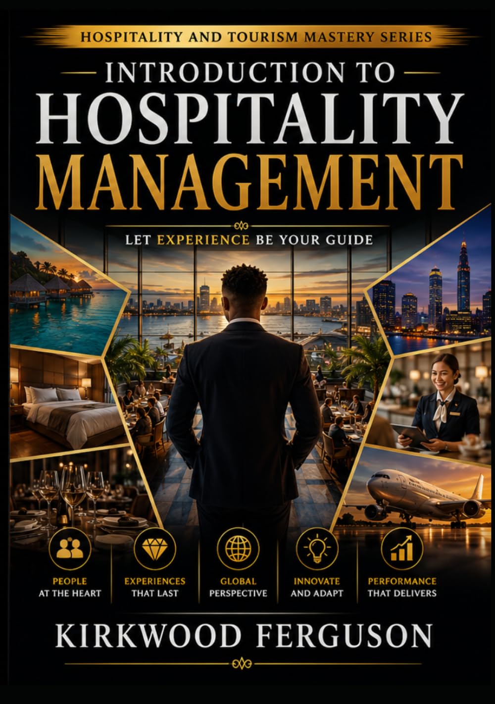 Introduction to Hospitality Management (Hospitality and Tourism Mastery Series)