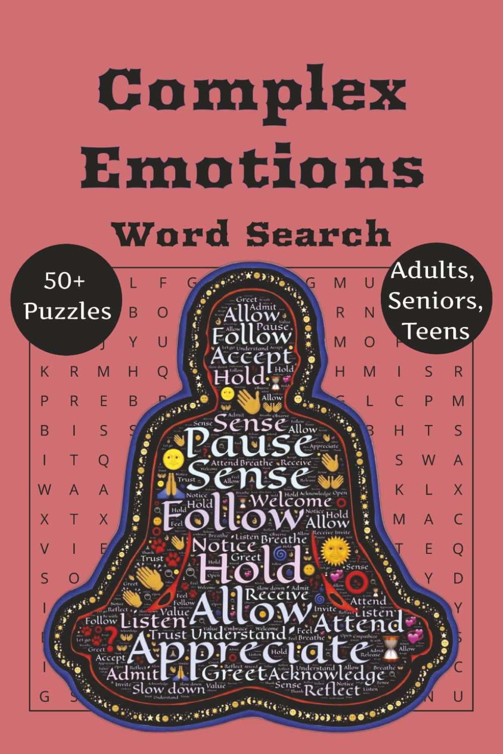 Deep Emotions Word Search Puzzle book: Word Searches about Deep emotions| 6x9 inches, 110 pages| 50+ Puzzles... Gifts for Vacations, Holidays and Free Times