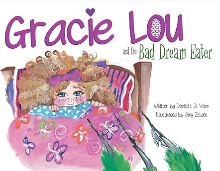 Gracie Lou and the Bad Dream Eater