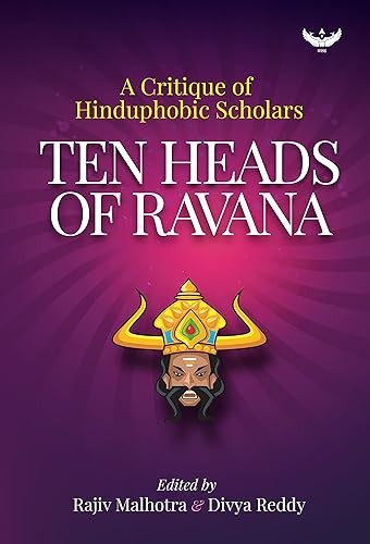 Ten Heads of Ravana: A Critique of Hinduphobic Scholars