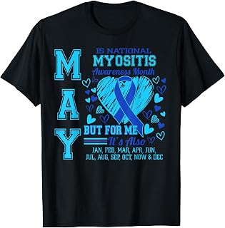May is National Myositis Awareness Month Blue Ribbon T-Shirt