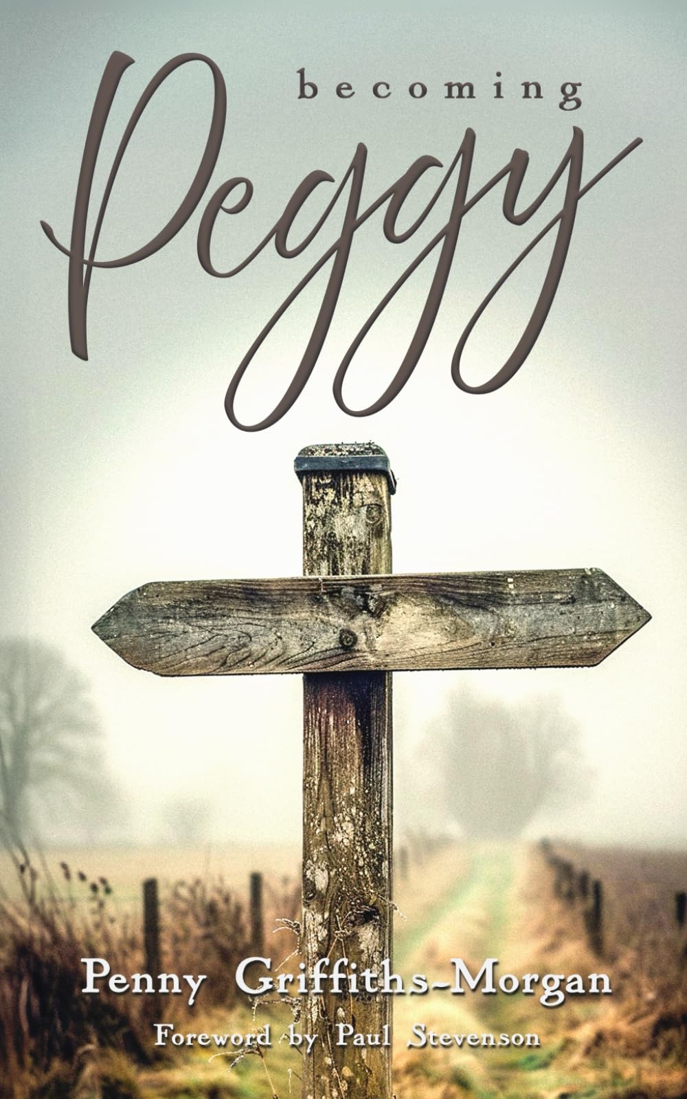 Becoming Peggy: My Paranormal Journey