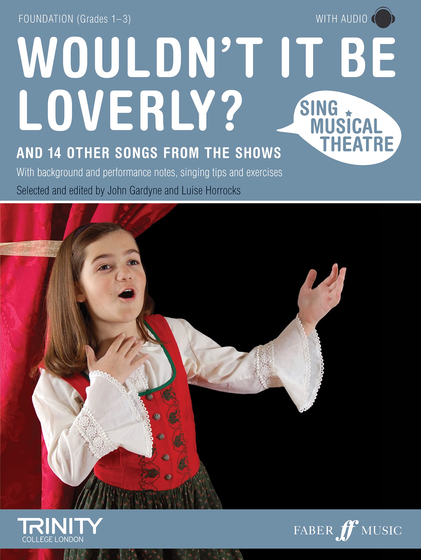 Sing Musical Theatre: Wouldn't it be Loverly? (Piano, Voice and Guitar)