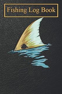 Fishing Logbook: Tailing Redfish Redfish Tail Red Drum Fishing Notebook For The Serious Fisherman To Record Fishing Trip Experiences
