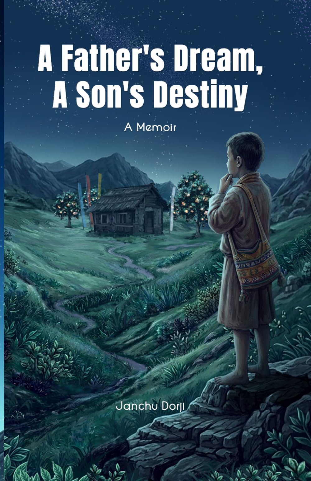 A Father's Dream, A Son's Destiny: A Memoir