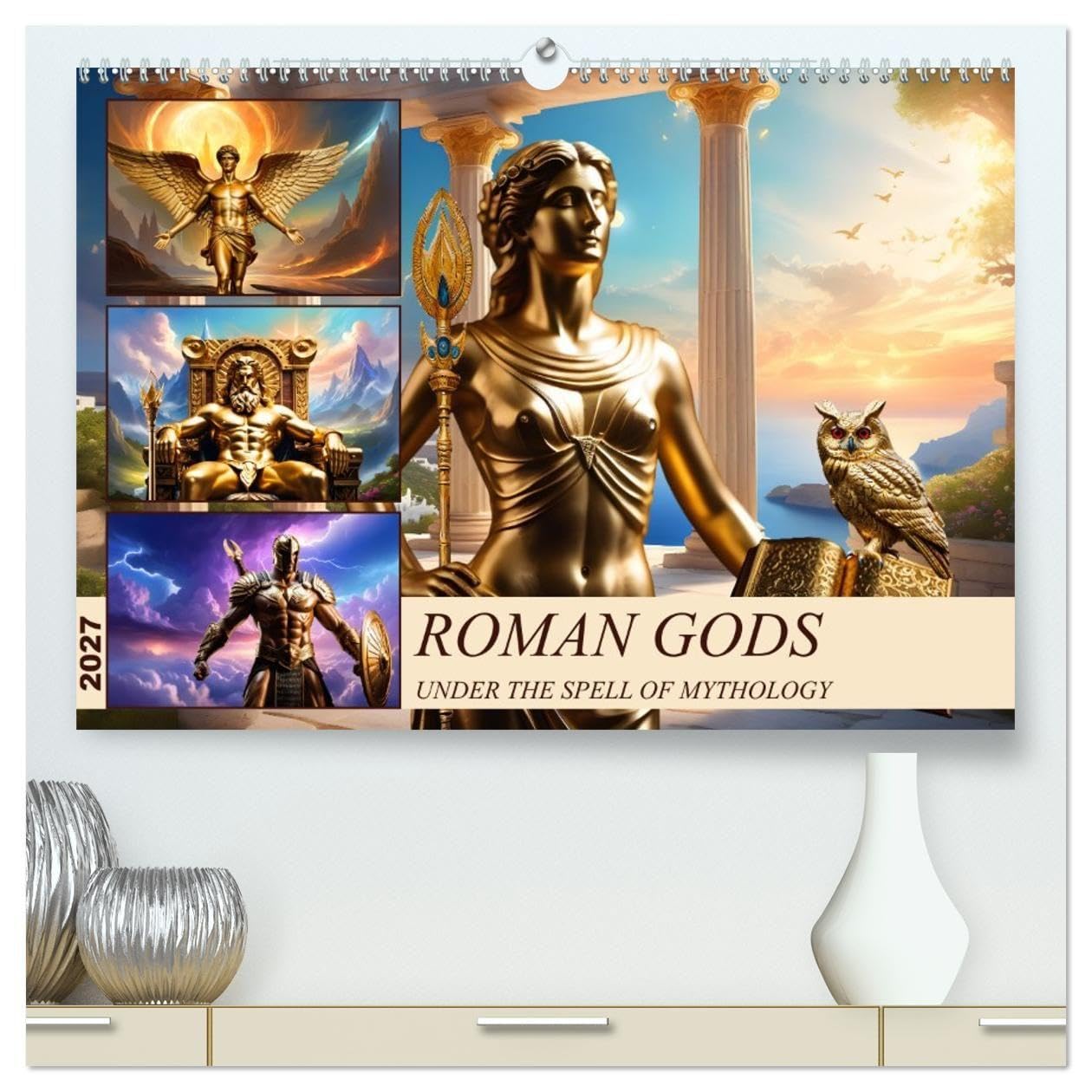 Roman Gods - under the spell of mythology (High Quality Premium Wall Calendar 2027 DIN A2 landscape),CALVENDO 12 Month Wall Calendar: Under the spell of mythology