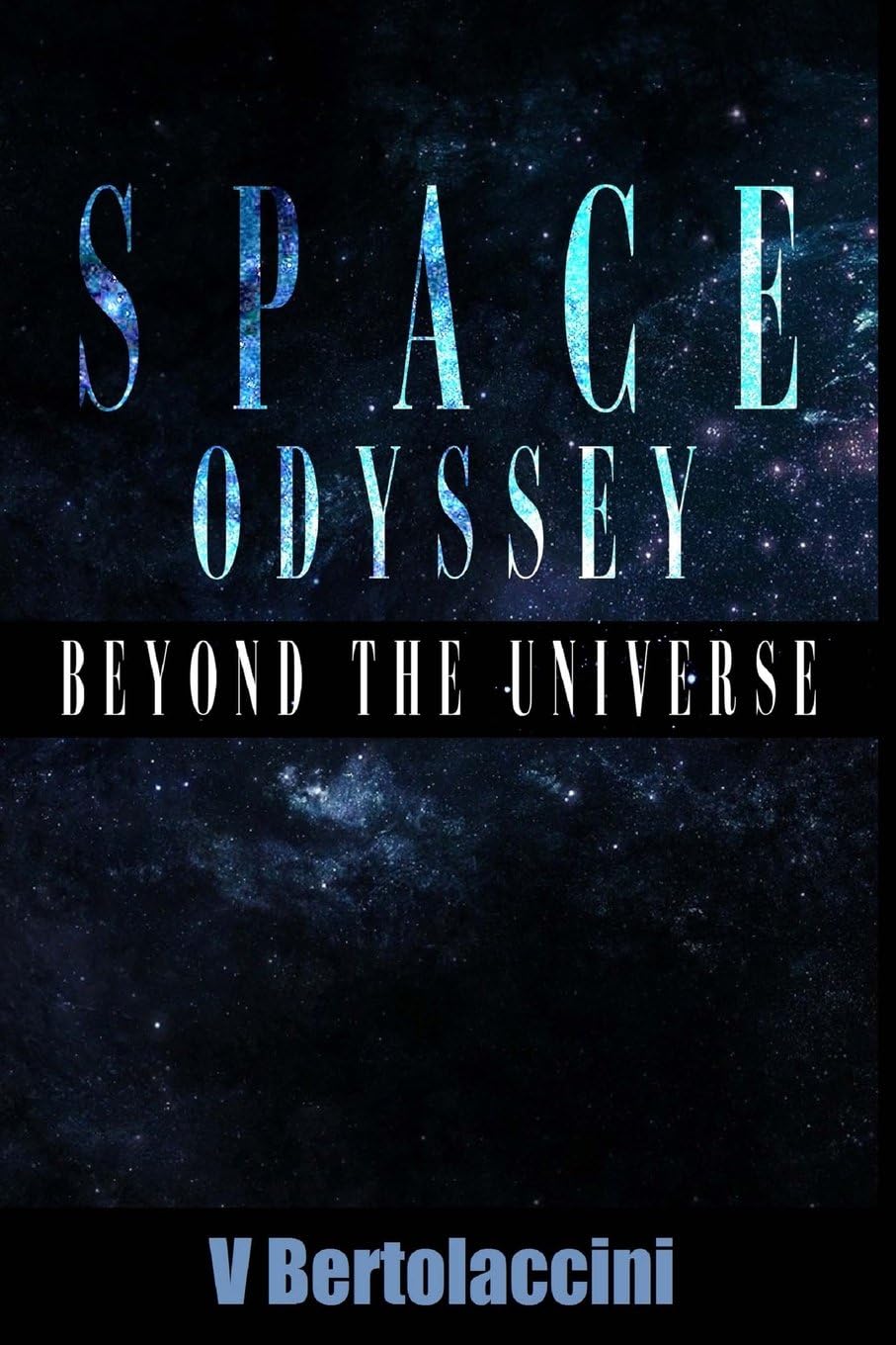 Space Odyssey: Beyond the Universe (Part II)