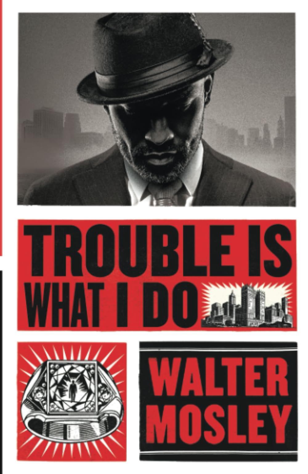 Trouble Is What I Do: Leonid McGill 6 (Leonid McGill mysteries)
