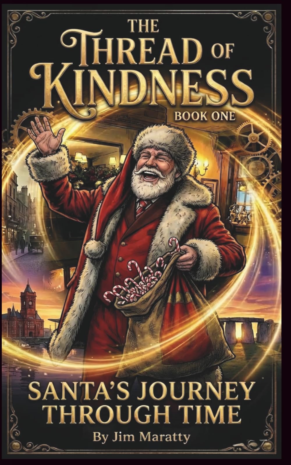 The Thread of Kindness: Book One: Santa's Journey Through Time