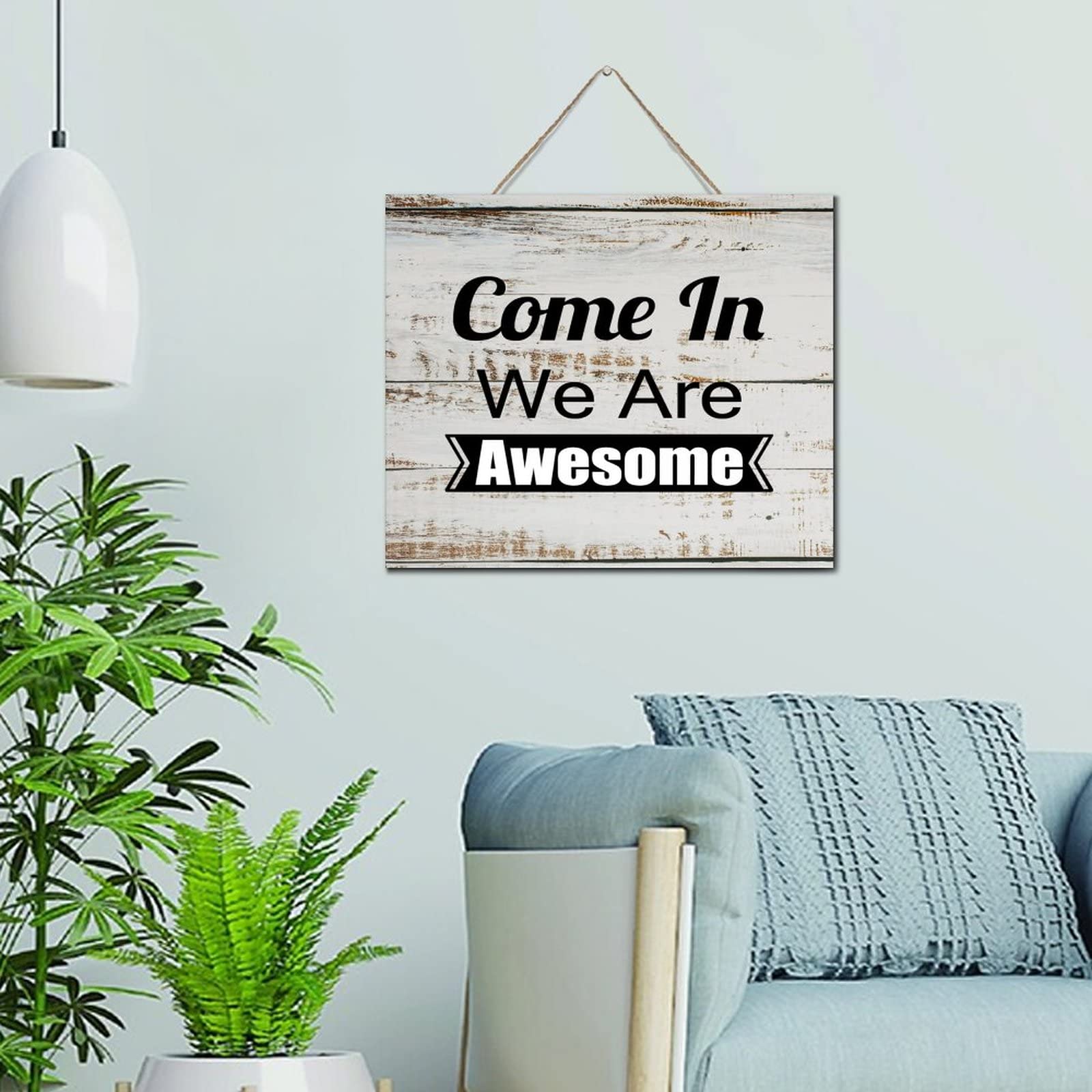 Décoration murale en bois vieilli Come In We Are Awesome 25x30 cm