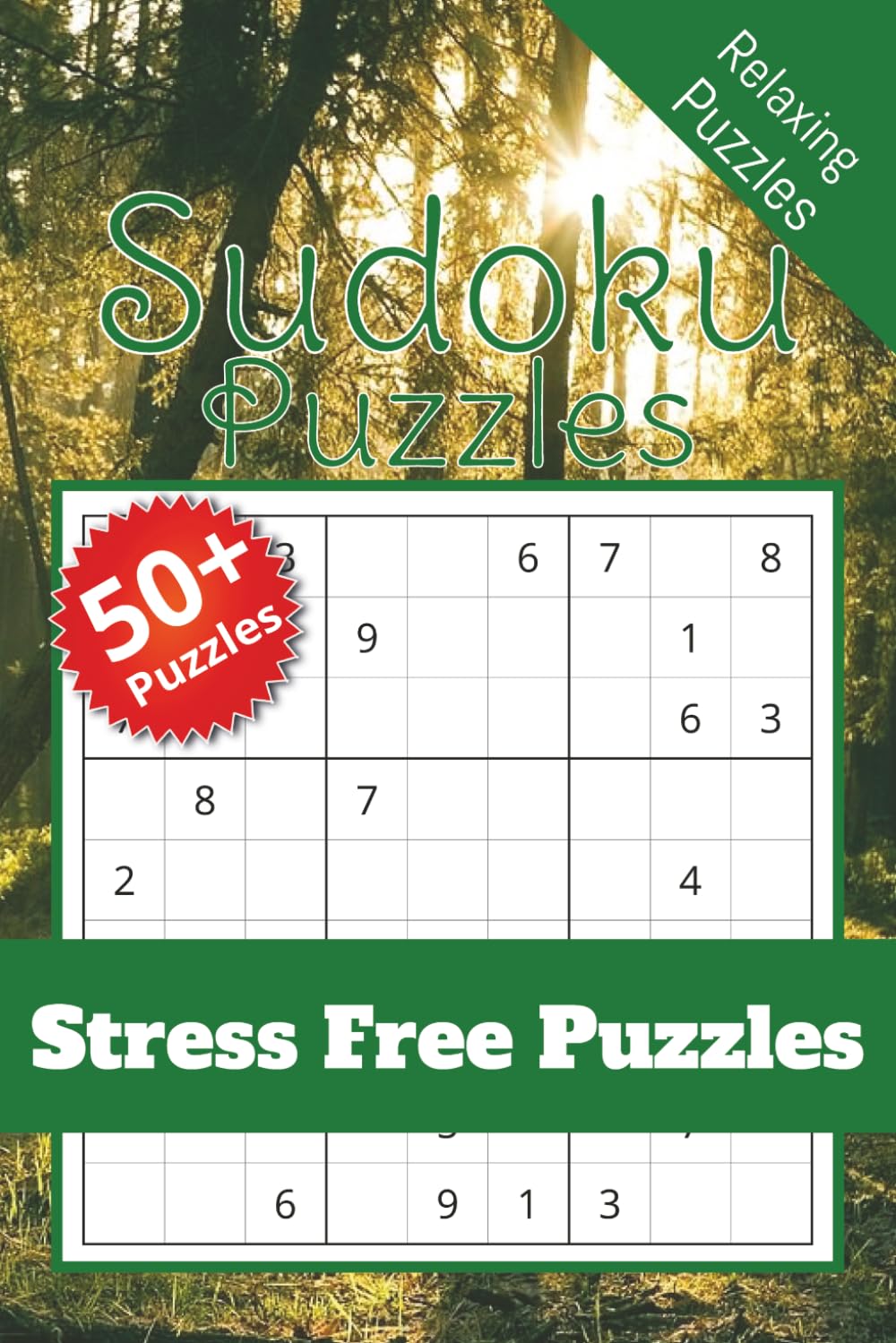 Sudoku Puzzle Book - Stress Free Puzzles: Sudoku Puzzles for Stress Relief | Calming Puzzles to Relieve Stress and Help Relax | 6x9 Inches, 110 Pages | 50+ Puzzles | Solutions Included
