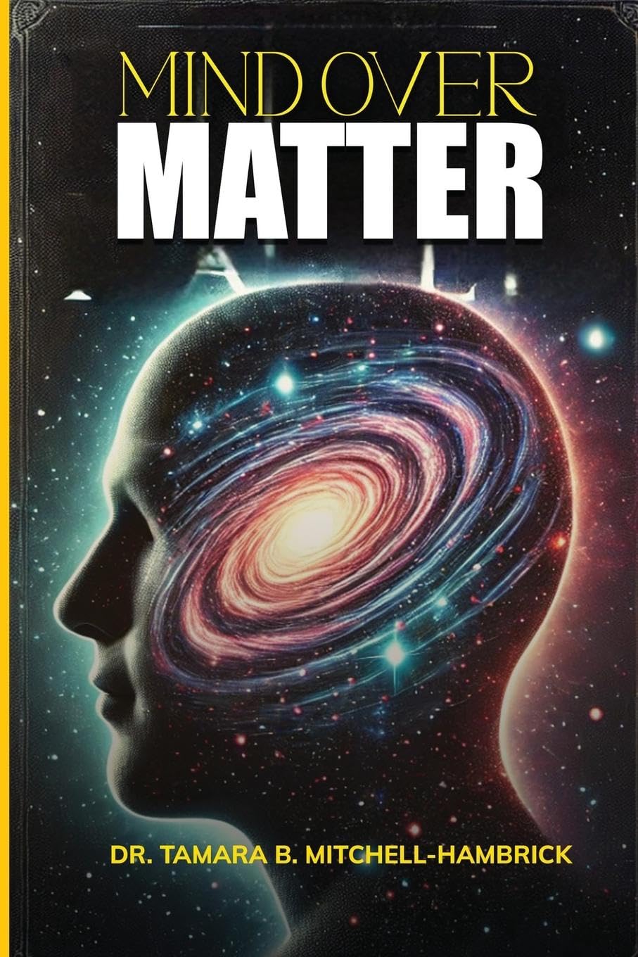 Mind over Matter