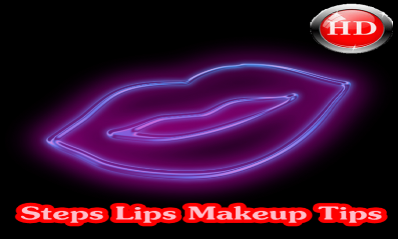 Lips App Steps Lips Makeup Tips - App on Amazon Appstore