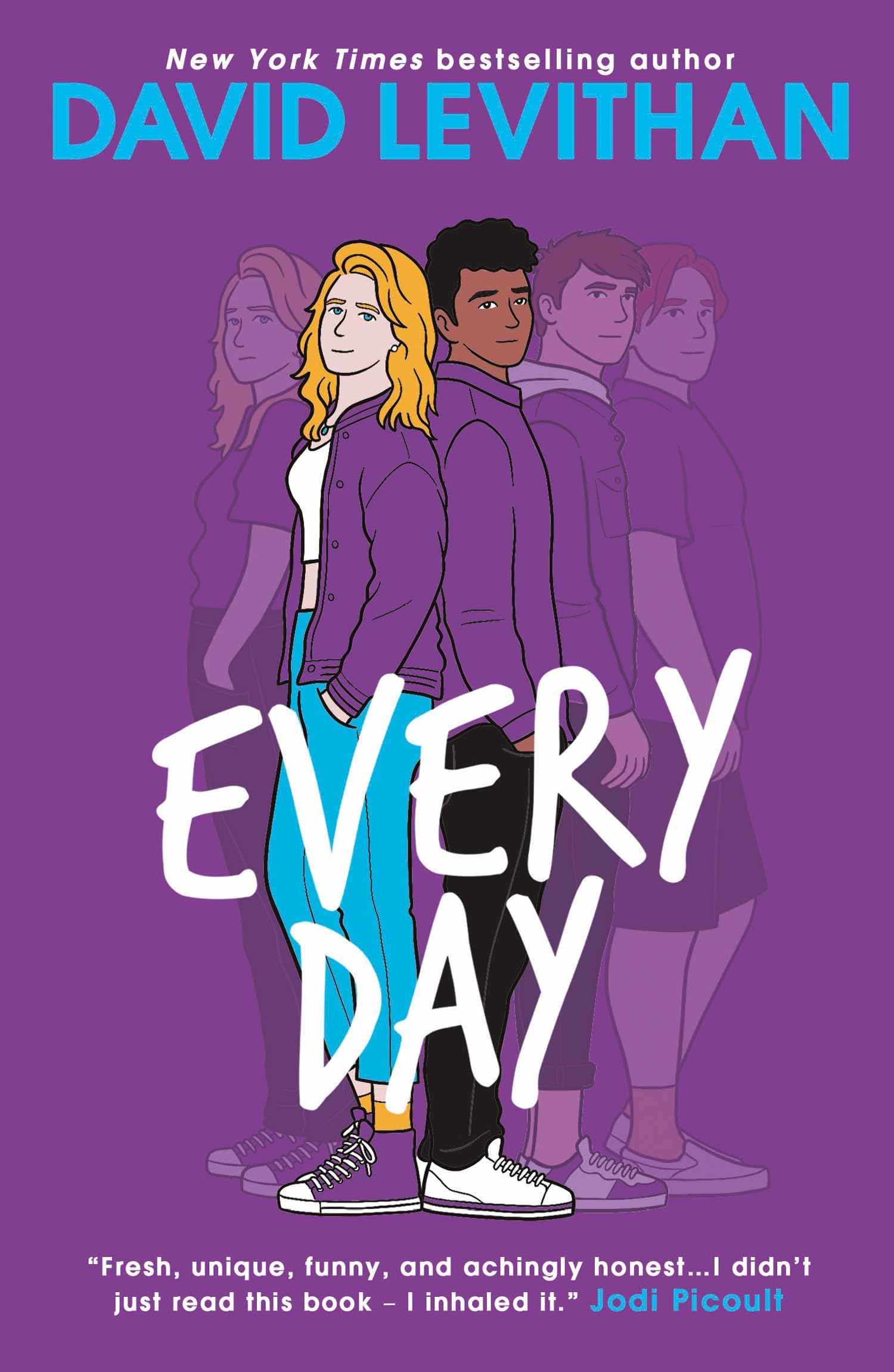Every Day: An unforgettable young adult book of first love and friendship from the New York Times best-selling author