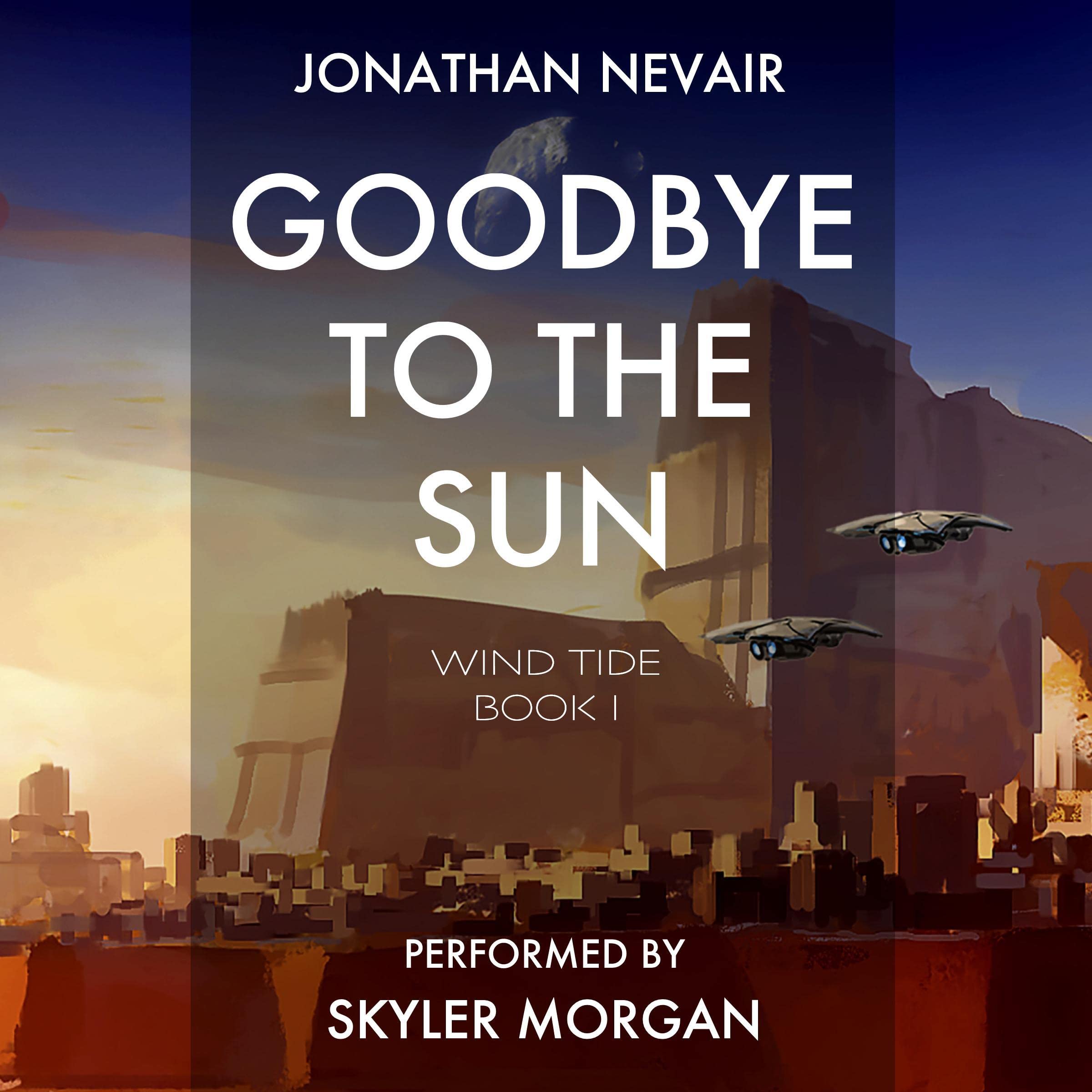 Cover art for Goodbye to the Sun
