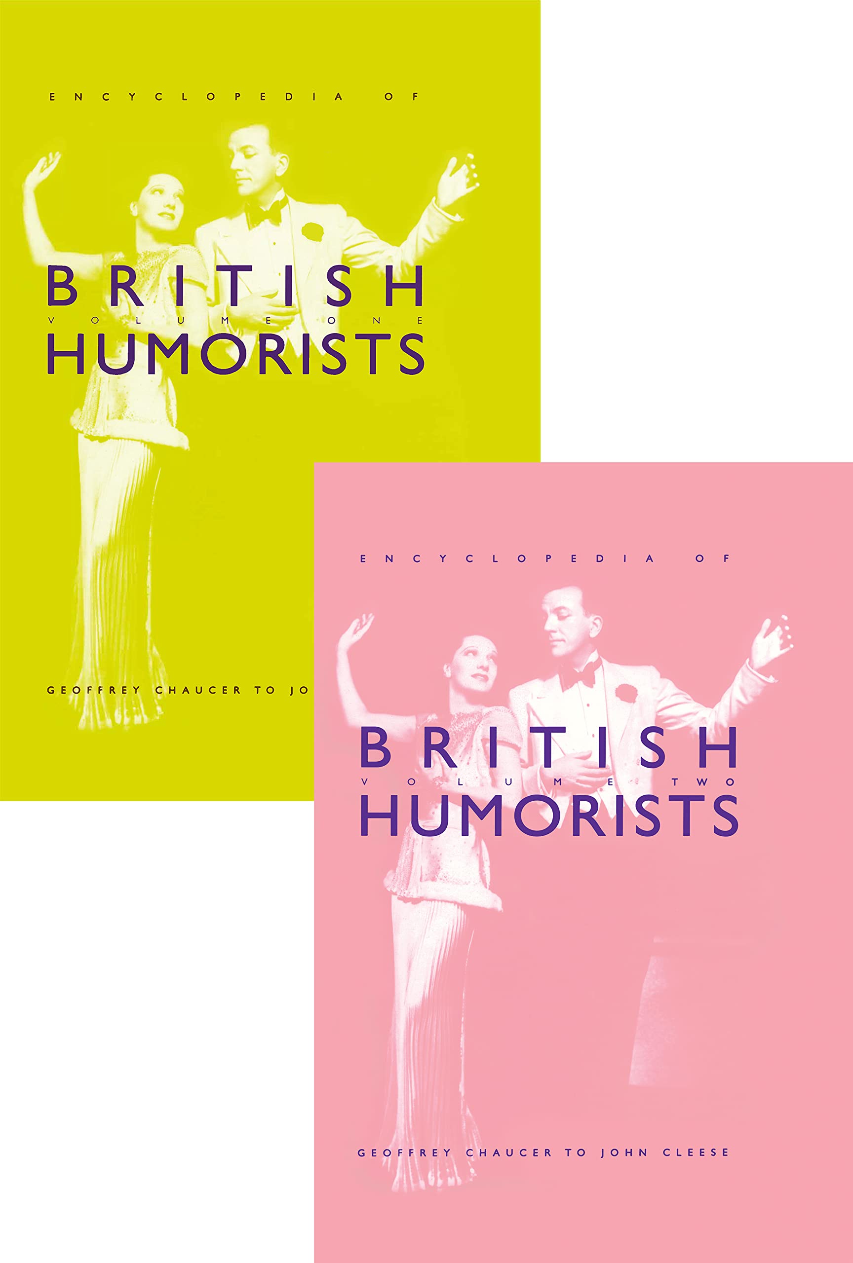Encyclopedia of British Humorists: Geoffrey Chaucer to John Cleese (Garland Reference Library of the Humanities)