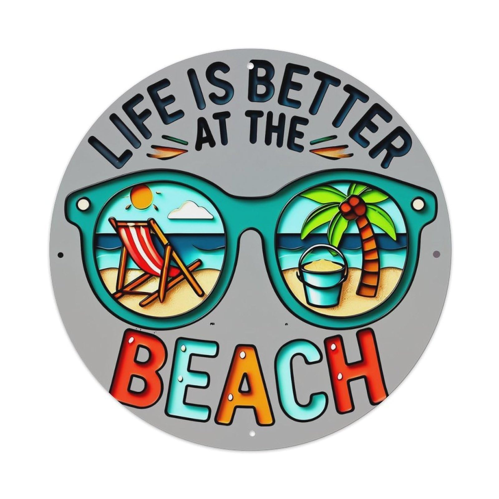 Life Is Better At Beach Vintage Metal Tin Sign Retro Wall Decor for Home Bar Garage Cafe, Indoor & Outdoor Decorative，circle Metal Poster, 8x8 Inch