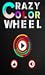 Crazy Color Wheel