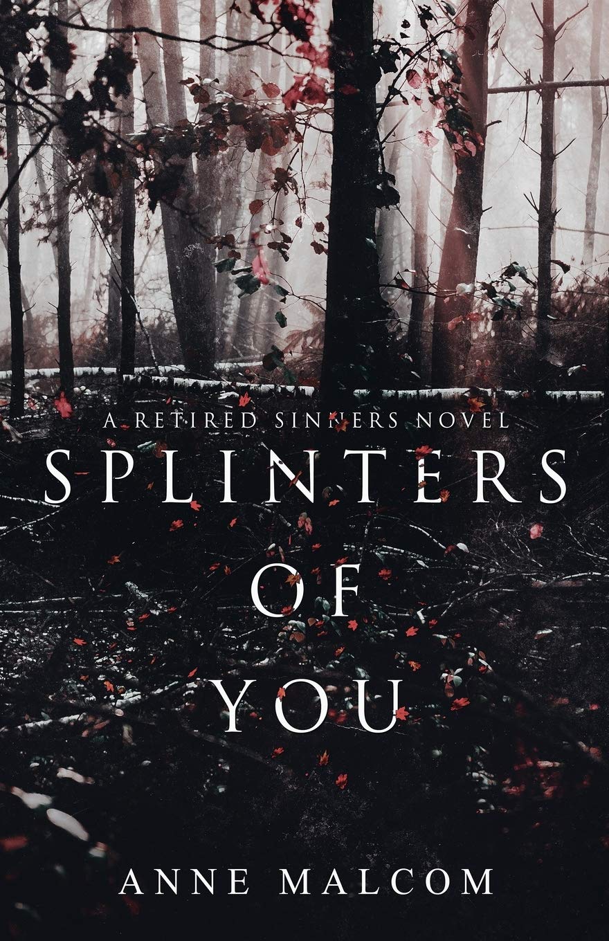 Splinters of You (Retired Sinners)