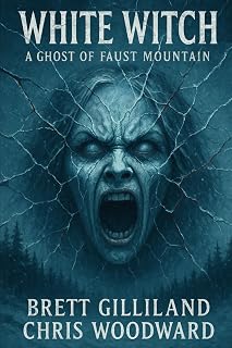 White Witch: A Ghost of Faust Mountain