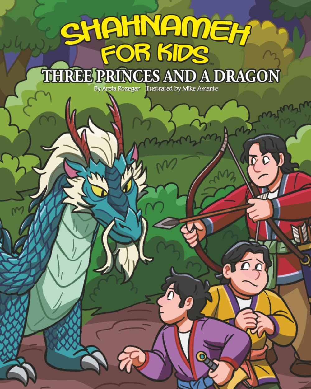 Shahnameh For Kids - Three Princes and a Dragon