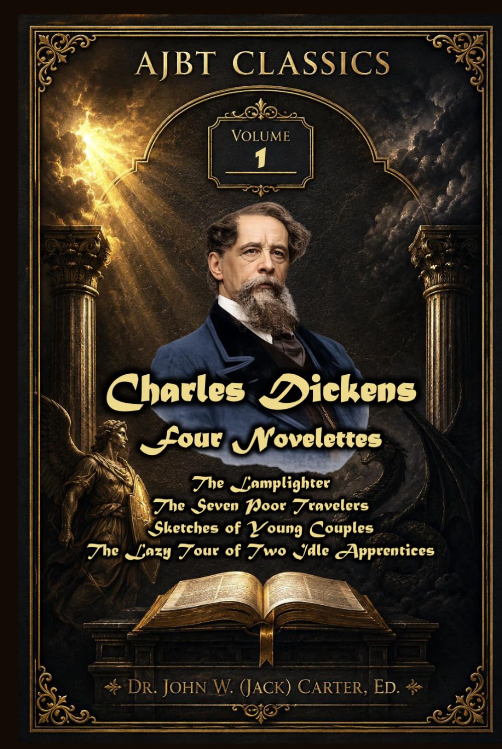 Four Novelettes: The Lamplighter, The Seven Poor Travelers, Sketches of Young Couples, The Lazy Tour of Two Idle Apprentices