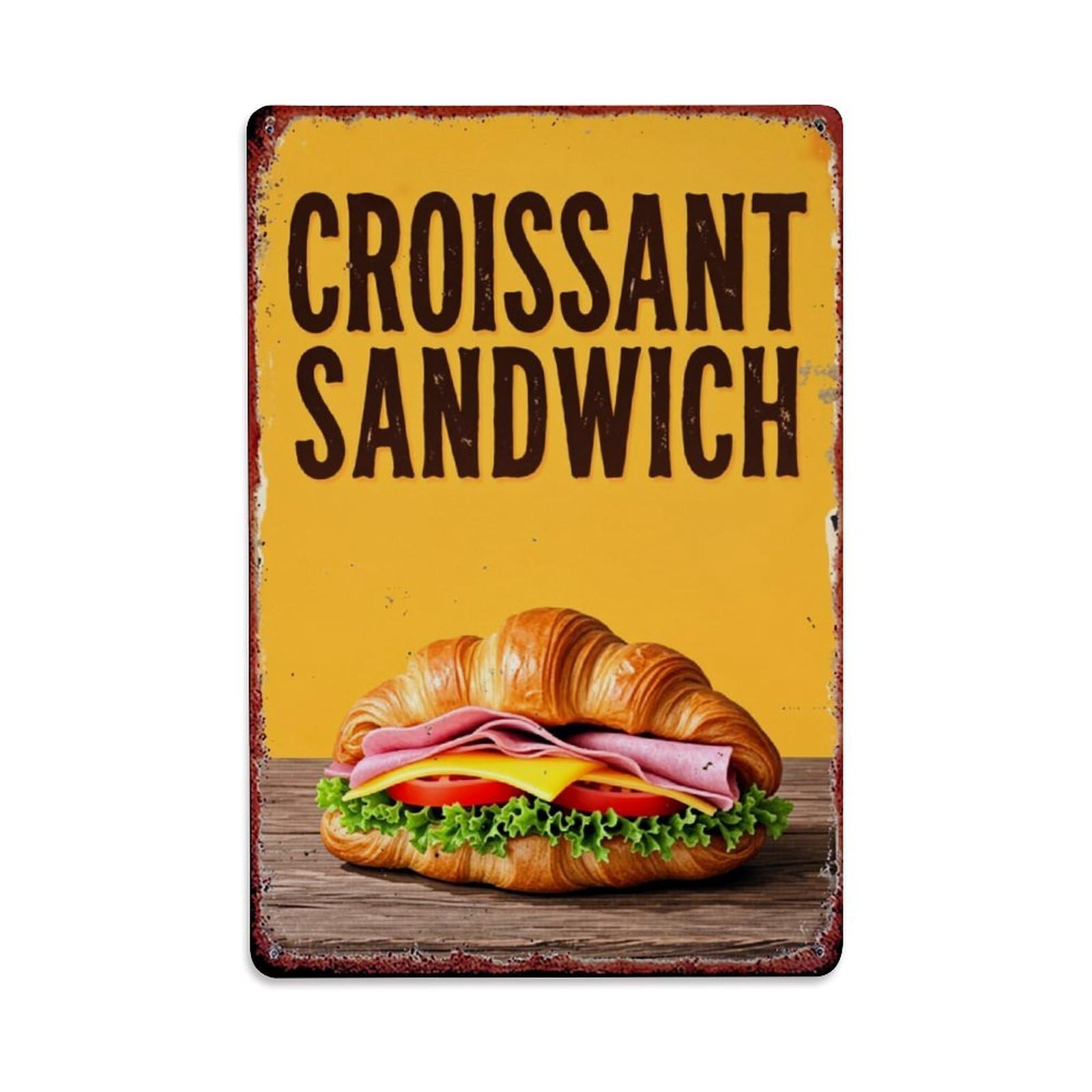 Jdfenggu Vintage Croissant Sandwich With Meat Cheese And Lettuce Retro Metal Tin Sign, Decor Art Poster For Bar, Home, Man Cave, Kitchen, Laundry Room Gift 8X12inch