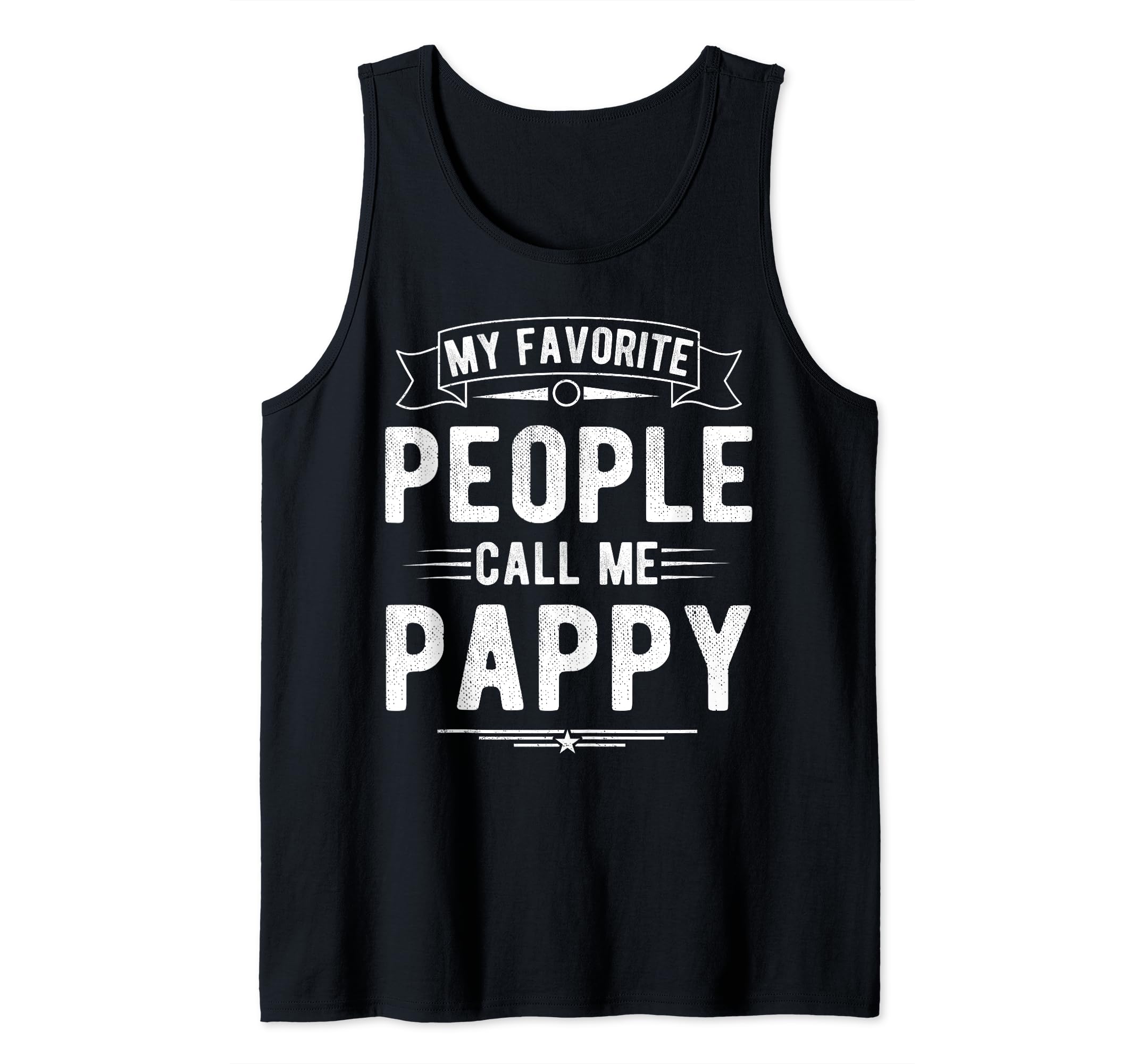 Mens My Favorite People Call Me Pappy Funny Fathers Day Tank Top