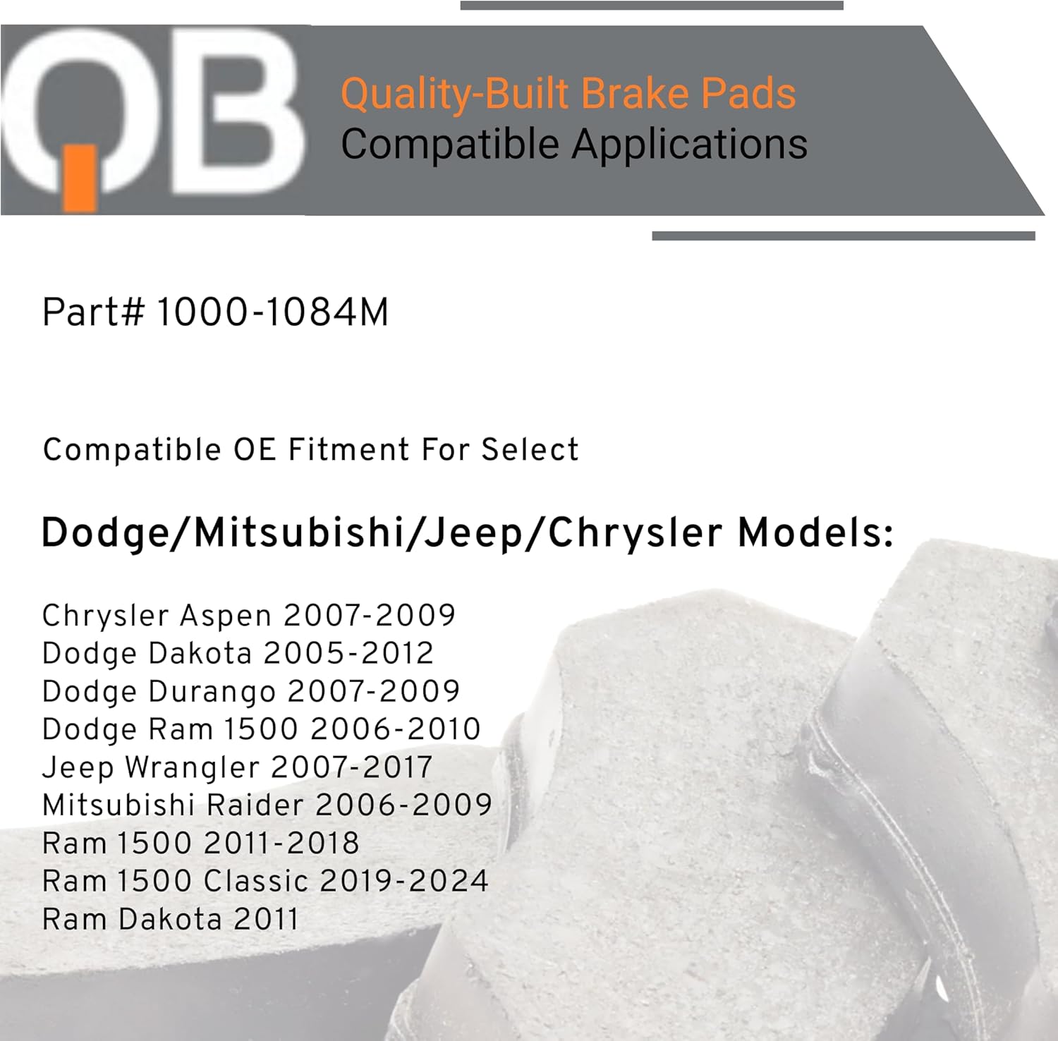 QUALITY-BUILT Front Semi-Metallic Brake Pads, QB 1000-1084M, Compatible with 2005-2024 Chrysler/Dodge/Jeep/Mitsubishi/Ram (1500,1500 Classic,Aspen,Dakota,Durango,Raider,Ram 1500,Wrangler)