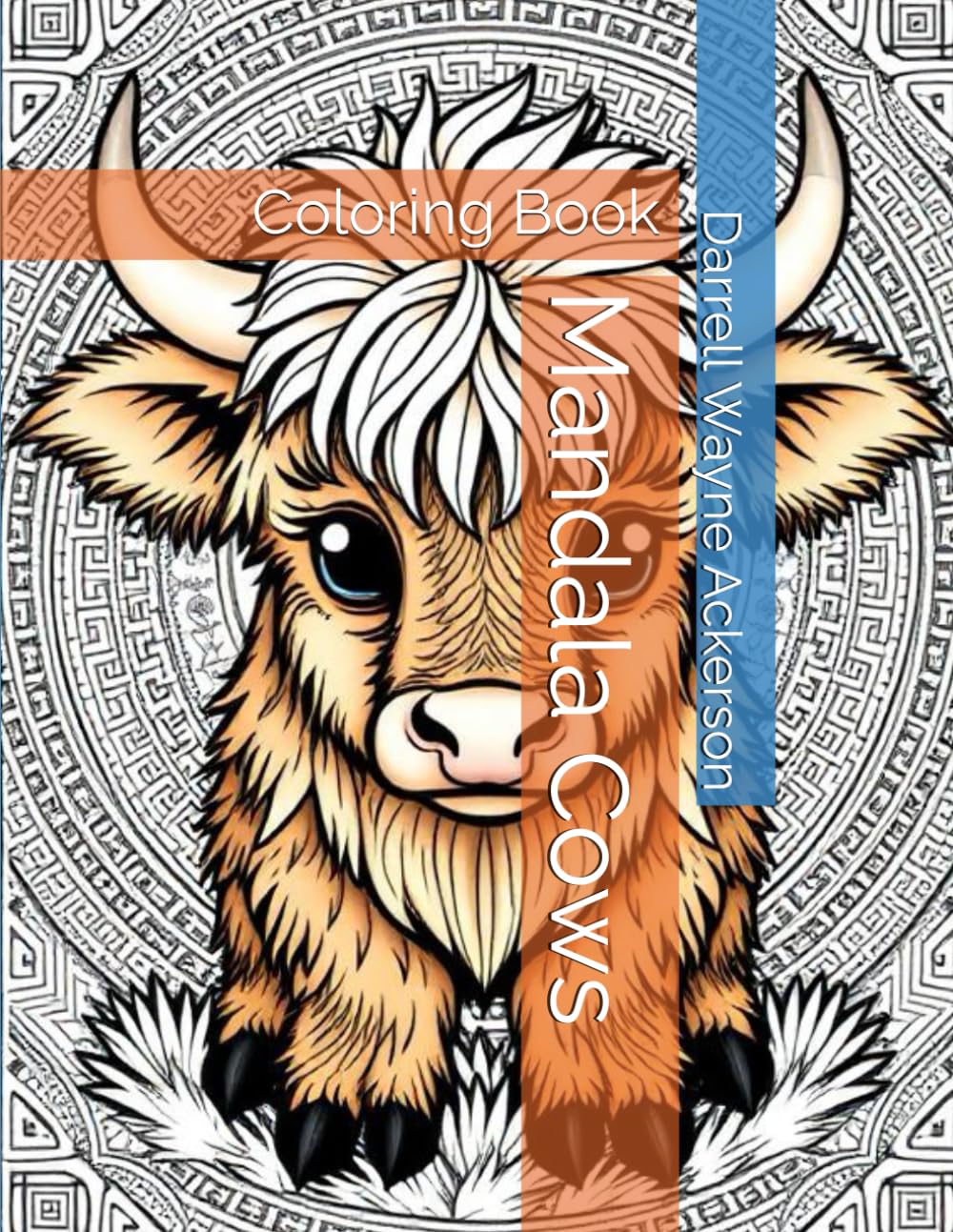 Mandala Cows: Coloring Book (I Love Fuzzy Cows Coloring Books)