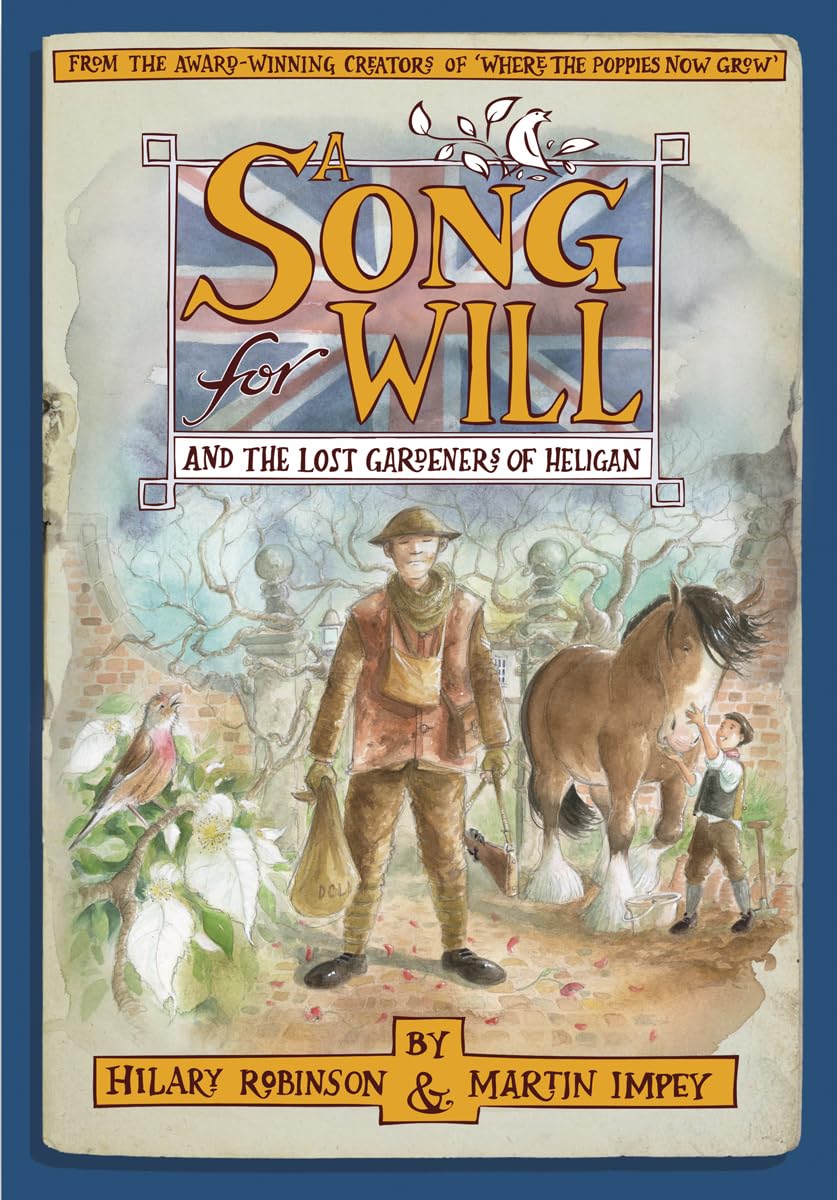 A Song for Will : The Lost Gardeners of Heligan