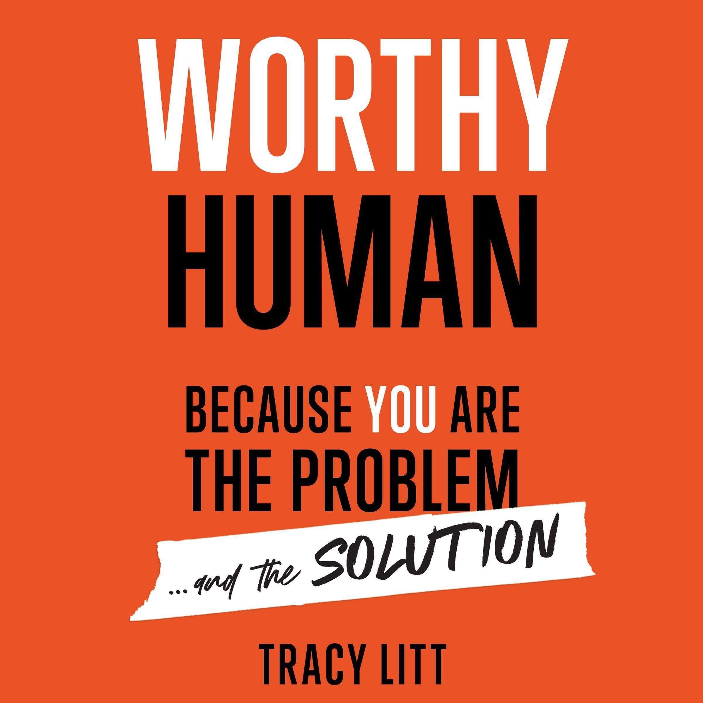 Cover art for Worthy Human