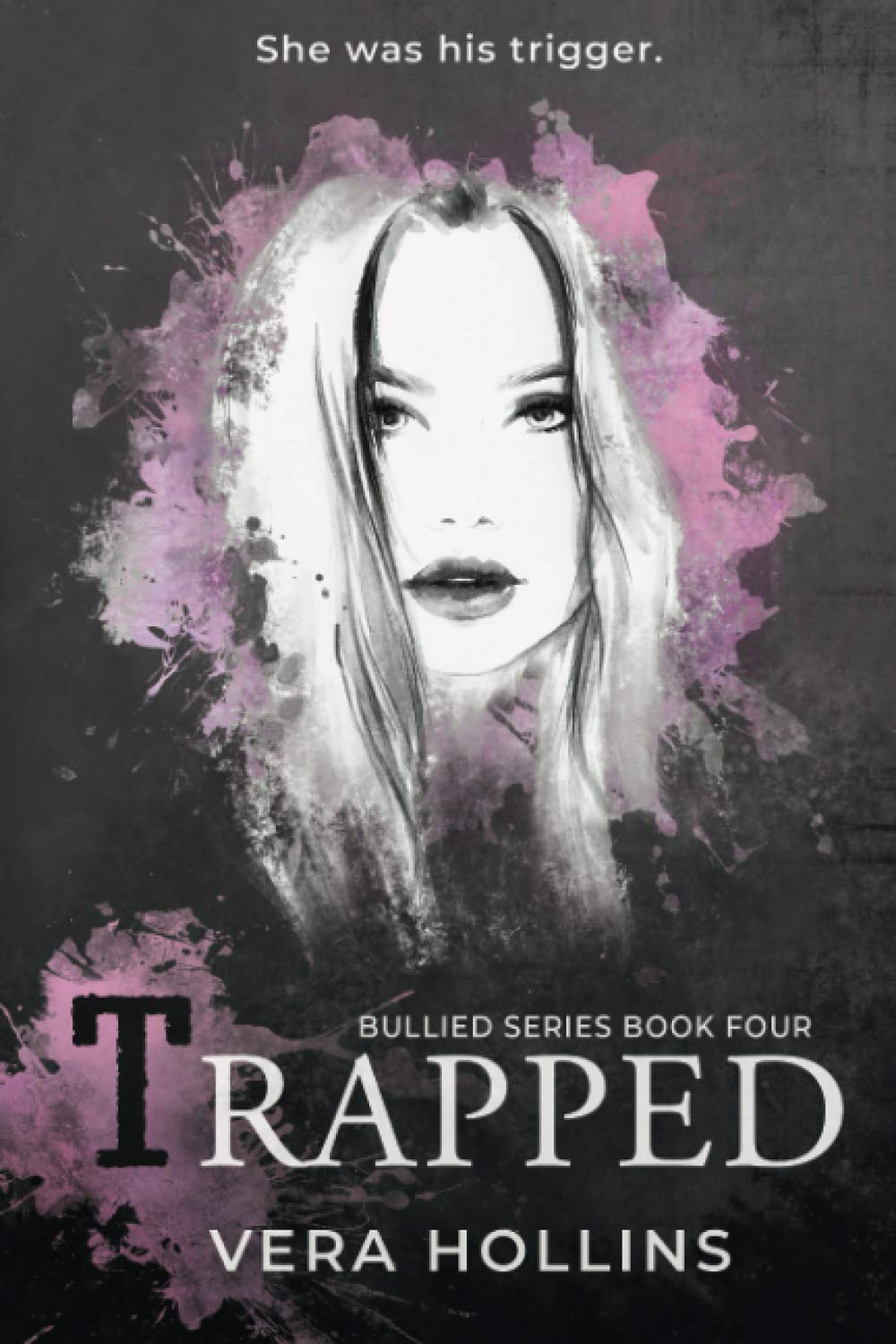 Trapped (Bullied Book 4) (Bullied Series)