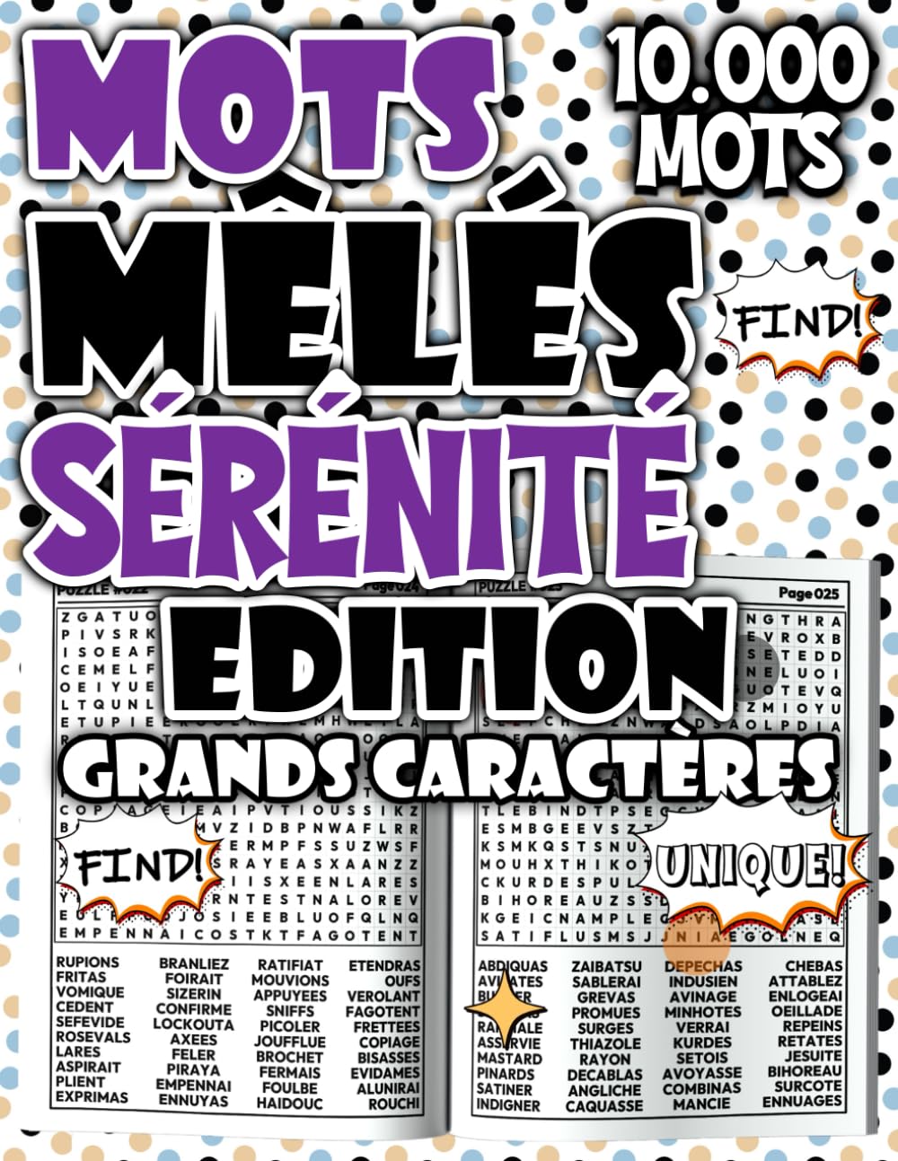 Mots Mêlés – Édition Sérénité : Livre de 10.000 Mots Cachés pour Apaiser l’Esprit et Cultiver la Paix Intérieure (Mots Mêlés Passion – Défis et Fun)