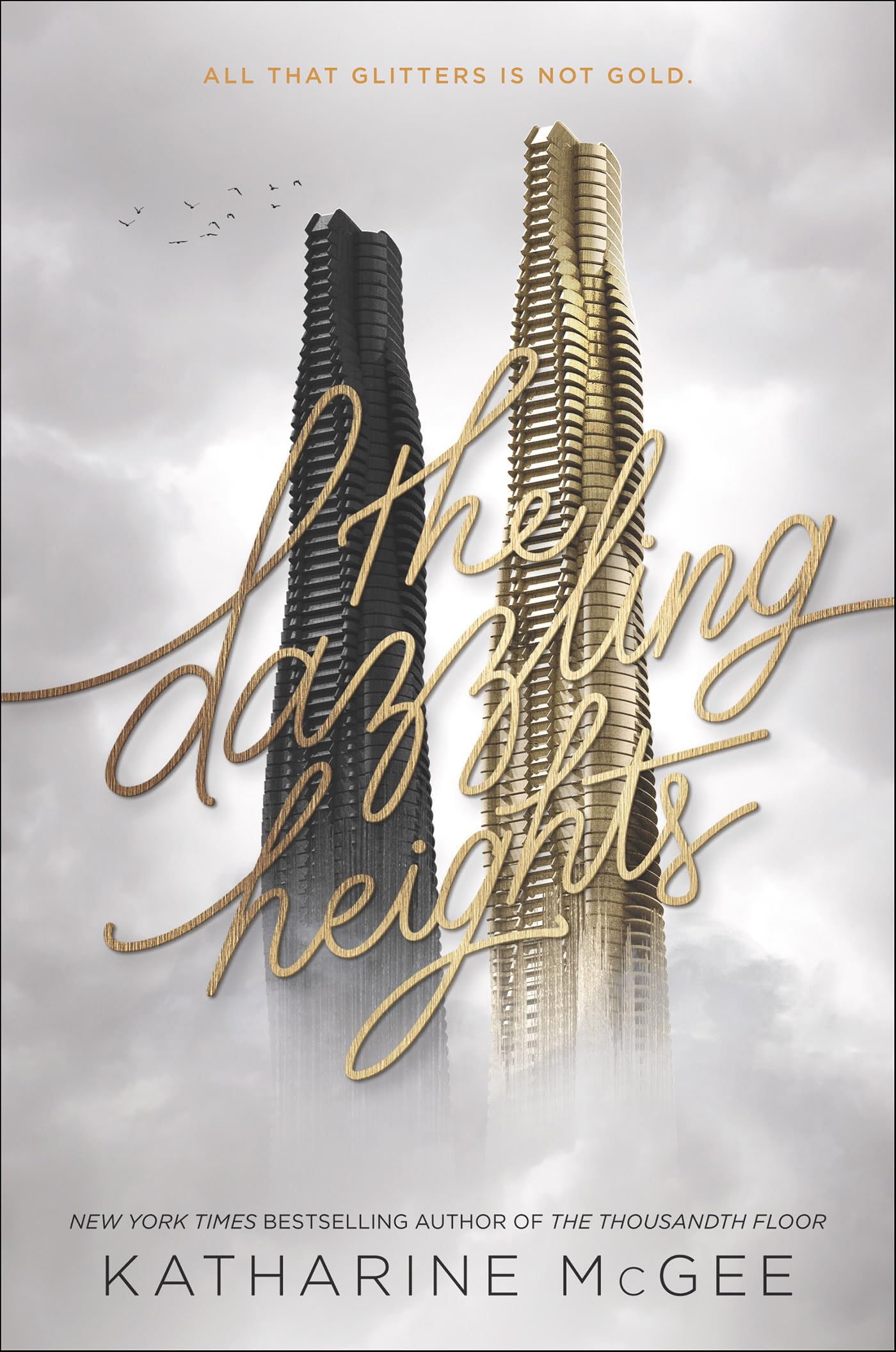 The Dazzling Heights (Thousandth Floor Book 2) Kindle Edition