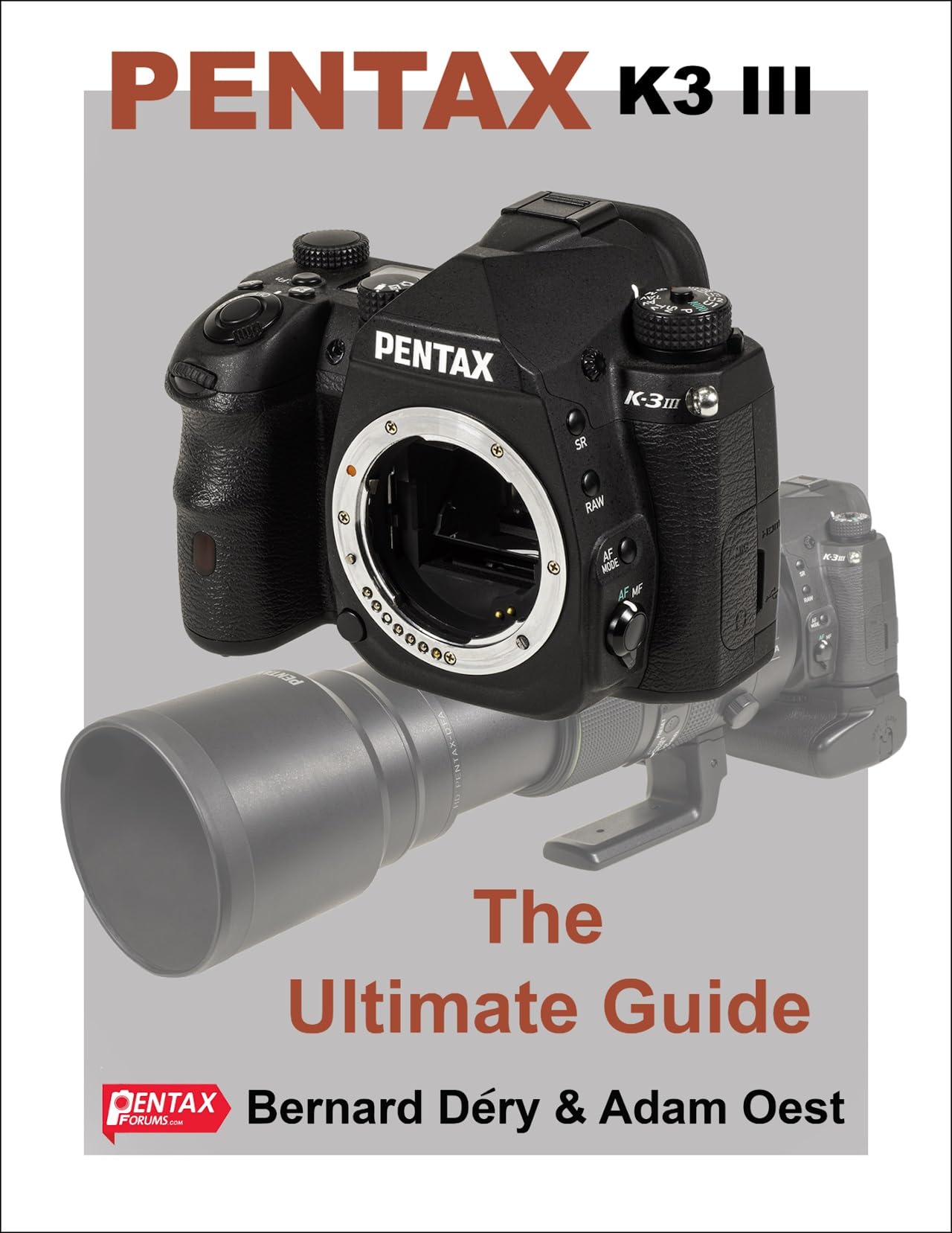 Pentax K-3 Mark III Monochrome livre guide complet PentaxForums en anglais