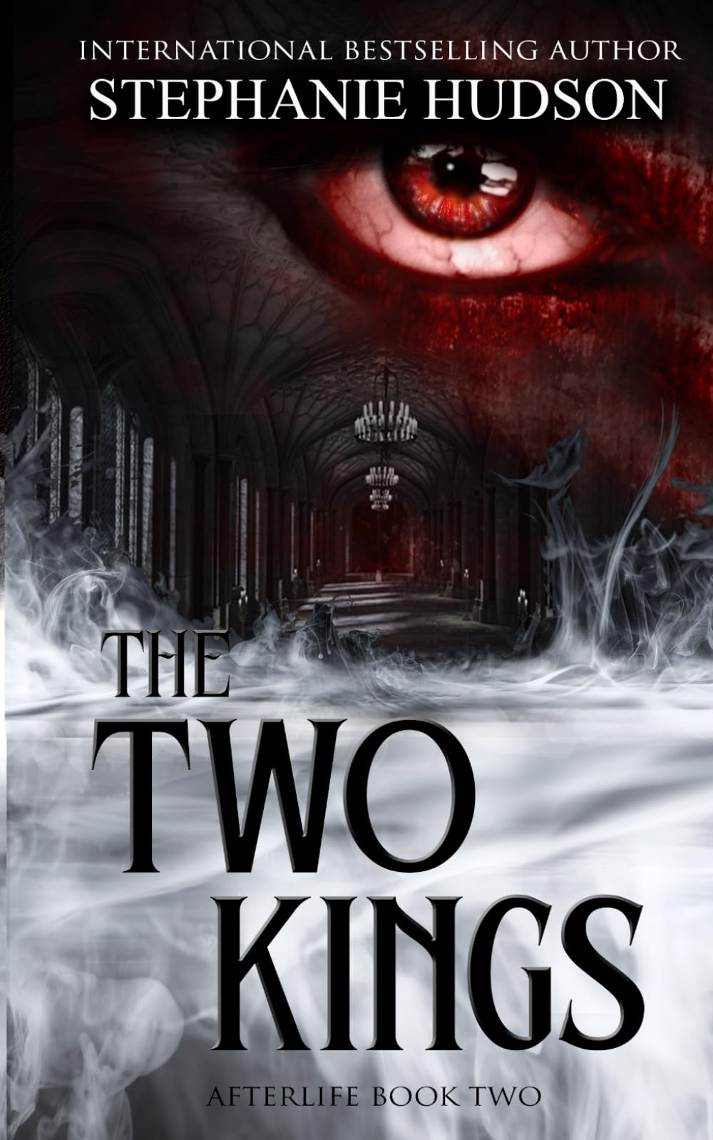 The Two Kings: 2 (Afterlife Saga)