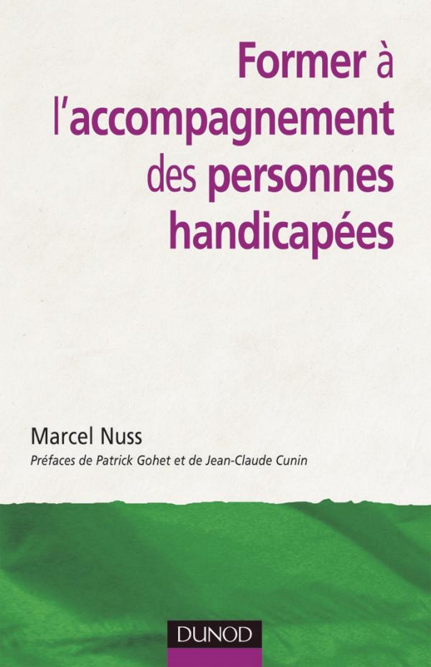 Former à l'accompagnement des personnes handicapées (Action sociale) (French Edition)