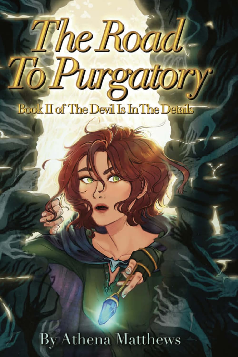 The Road to Purgatory: Book 2 of The Devil is in the Details