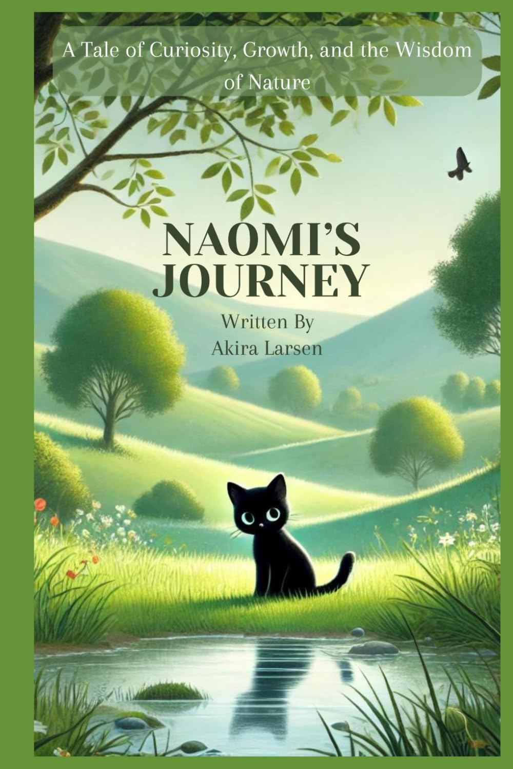 Naomi’s Journey: A Tale of Curiosity, Growth, and the Wisdom of Nature (The Elemental Journeys Series)