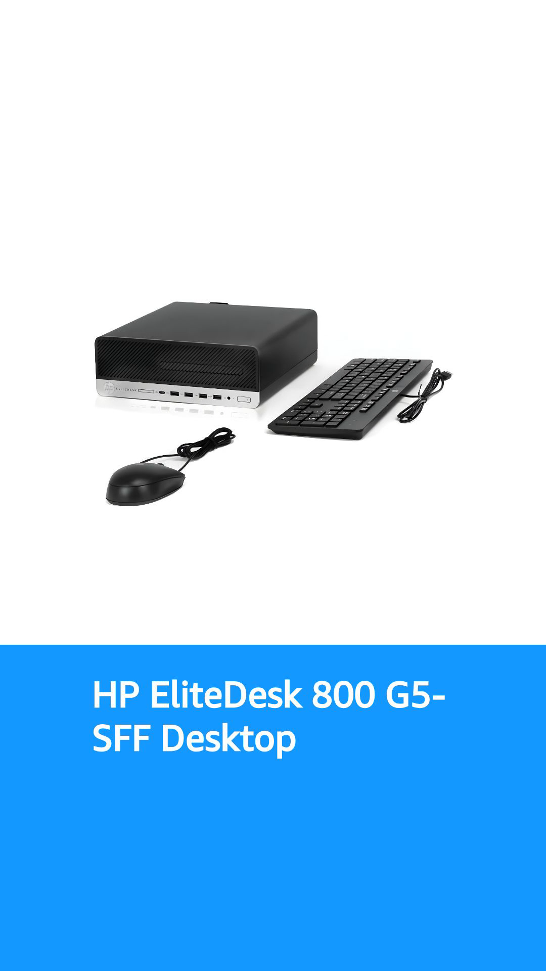 HP EliteDesk 800 G5-SFF, Core i7-9700 3.0GHz, 32GB RAM, 1TB M.2