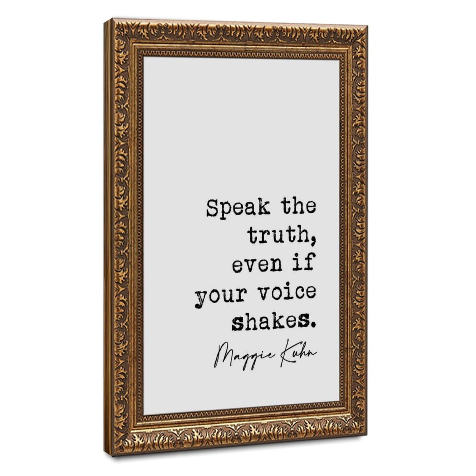 Mnyuein Speak The Truth, Even If Your Voice Shakes Canvas Poster Bedroom Decor Sports Landscape Office Room Decor Gift Retro Gold Frame 12" L X 18" W