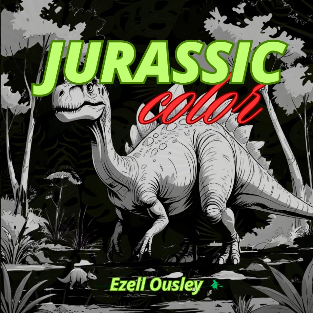 Jurassic Color!: Explore a majestic world of ancient giants and lush prehistoric landscapes with this detailed coloring book featuring both simple and ... kids, teens, and adults who love dinosaurs!