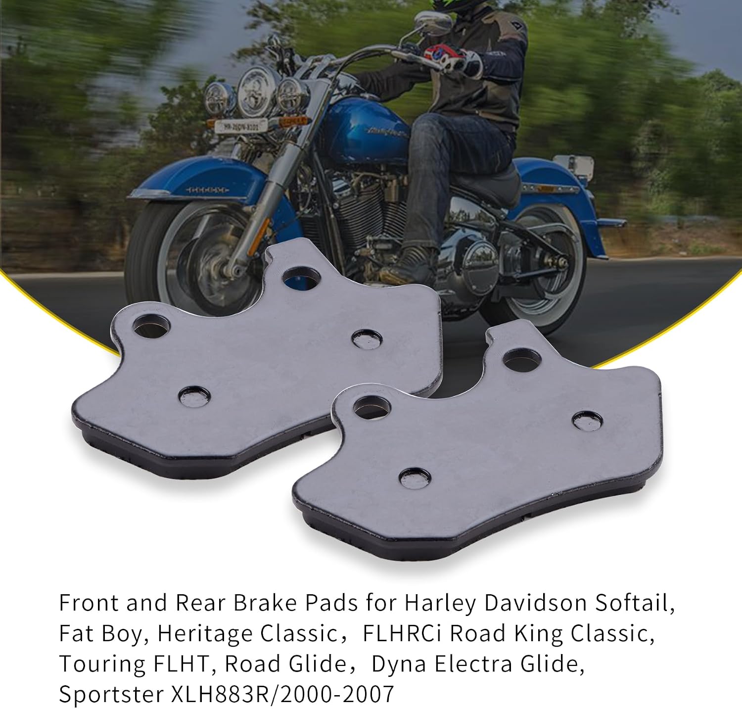 Front and Rear Brake Pads for Harley Davidson Softail, Fat Boy, Heritage Classic，FLHRCi Road King Classic,Touring FLHT, Road Glide，Dyna Electra Glide,Sportster XLH883R/2000-2007
